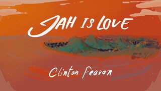 Clinton Fearon Jah Is Love